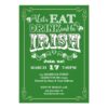 Eat Drink & Be Irish St. Patrick'S Day Invitation Card