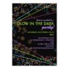 Neon Lights Glow In The Dark Party Invitation Card