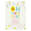 Oh What Fun Colorful Confetti Holiday Party Invite