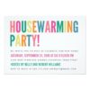 Bold Bright Color Housewarming Party Invitation