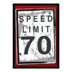70th Birthday Party Grungy Speed Limit Sign Card