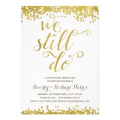 We Still Do | Faux Gold Foil Anniversary Party Card