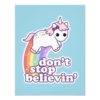 Don't Stop Believin' in Unicorns Card