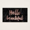 Hello beautiful faux rose gold script black marble business card